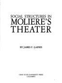 Cover of: Social structures in Molière's theater