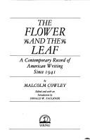 Cover of: The flower and the leaf by Malcolm Cowley