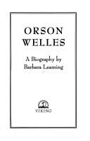 Cover of: Orson Welles, a biography