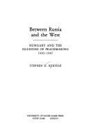 Between Russia and the West by Stephen Denis Kertesz
