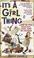 Cover of: It's a Girl Thing