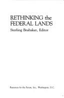 Cover of: Rethinking the federal lands | 