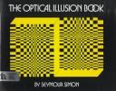 The optical illusion book by Seymour Simon