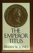 The Emperor Titus by Brian W. Jones