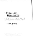 Chivalric romances by Ramsey, Lee C
