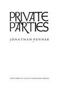 Cover of: Private parties by Jonathan Penner