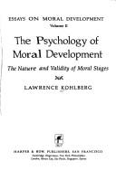 Cover of: The psychology of moral development: the nature and validity of moral stages