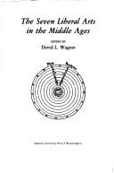 Cover of: The seven liberal arts in the Middle Ages by edited by David L. Wagner. --