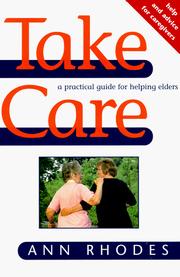 Cover of: Take Care: Help and Advice for Caregivers