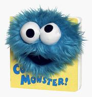 Cover of: Cookie Monster!