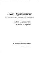 Cover of: Local organizations by Milton J. Esman