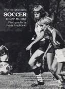 Cover of: Sports illustrated soccer by Dan Herbst, Dan Herbst