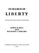 In search of liberty by Bell, James B.