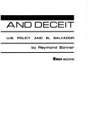 Cover of: Weakness and deceit: U.S. policy and El Salvador