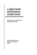 Cover of: A Great Basin Shoshonean source book