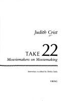 Cover of: Take 22: moviemakers on moviemaking