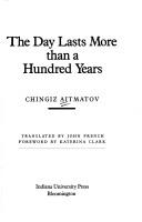 The day lasts more than a hundred years by Chingiz Aĭtmatov, Chingiz Aĭtmatov