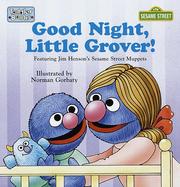 Cover of: Good Night, Little Grover by Norman Gorbaty