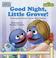 Cover of: Good Night, Little Grover
