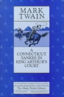 Cover of: A Connecticut Yankee in King Arthur's court by Mark Twain