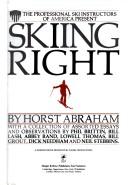 Cover of: The Professional Ski Instructors of America present Skiing right