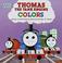 Cover of: Thomas the Tank Engine Colors (Board Books)