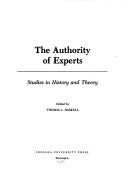 Cover of: The Authority of experts: studies in history and theory