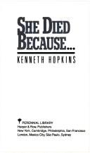 Cover of: She died because ... by Hopkins, Kenneth.