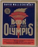 The complete book of the Olympics by David Wallechinsky