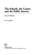 The schools, the courts, and the public interest by John C. Hogan