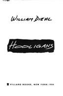Cover of: Hooligans by William Diehl