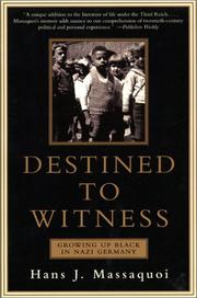 Cover of: Destined to Witness by Hans J. Massaquoi, Hans J. Massaquoi