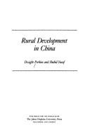 Rural development in China by Dwight H. Perkins