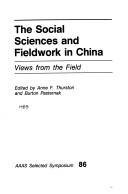 Cover of: The Social sciences and fieldwork in China by edited by Anne F. Thurston and Burton Pasternak.