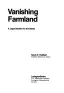 Cover of: Vanishing farmland: a legal solution for the states