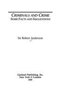 Cover of: Criminals and crime | Robert Anderson