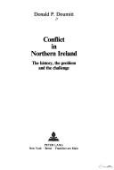 Cover of: Conflict in Northern Ireland by Donald P. Doumitt