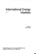 Cover of: International energy markets