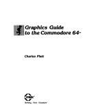 Cover of: Graphics guide to the Commodore 64