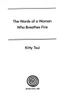 Cover of: The words of a woman who breathes fire