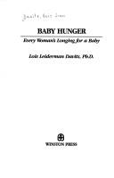 Cover of: Baby hunger by Lois Jean Davitz