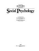 Cover of: Social psychology by general editor, Arnold S. Kahn ; contributing editors, Marcia V. Donnerstein, Edward I. Donnerstein.