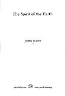 The spirit of the earth by Hart, John