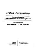 Cover of: Listen, compañero by Salvador Cayetano Carpio