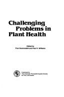 Cover of: Challenging problems in plant health