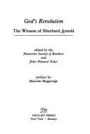 Cover of: God's revolution: the witness of Eberhard Arnold