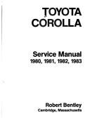 Cover of: Toyota Corolla service manual, 1980, 1981, 1982, 1983.
