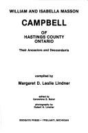 Cover of: William and Isabella Masson Campbell of Hastings County, Ontario: their ancestors and descendants
