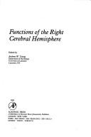 Cover of: Functions of the right cerebal hemisphere