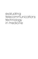 Cover of: Evaluating telecommunications technology in medicine by David W. Conrath